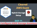 What is AWS Storage Gateway ? Configure Storage Gateway Step by Step Guide | AWS_Certification