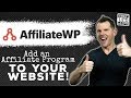 Affiliate Program For WordPress - How To Use AffiliateWP [Tutorial]