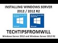 Installing Windows Server 2012 and Windows Server 2012 R2