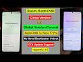 Redmi K80 China To Global Rom Convert/Xiaomi/Redmi China To Global Convert Without Bootloader Unlock