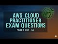 AWS Cloud Practitioner Exam Questions 2026 | Part 1 (Q1-50) | Real Exam Experience
