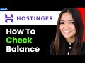 How to Check Hostinger Balance 2026 (Step By Step)