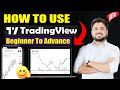 How To Use TradingView ? | TradingView Beginners To Advance (Complete Tutorial 2025) #tradingview