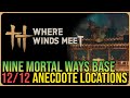 Nine Mortal Ways Base – All Experience / Anecdote Locations – Where Winds Meet