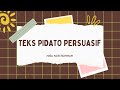 TEKS PIDATO PERSUASIF (Pengertian, Struktur, dan Kaidah Kebahasaan)