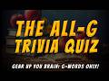 The All G Trivia Challenge: 30 NEW General Knowledge Quiz Questions