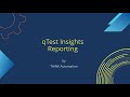 qTest Insights || Reporting || Dashboards || Custom reports
