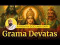 Documentary - Grama Devatas - a prequel to Agastyamuni series