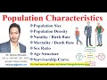 Population Characteristics, Population Size \u0026 Density, Natality, Mortality, Sex Ratio, Age Structure