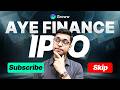 Aye Finance IPO Review | Aye Finance IPO business, strengths, risks and more | Aye Finance Analysis