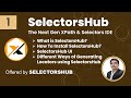 SelectorsHub Tools | SelectorsHub | XPath \u0026 Selectors IDE | Part 1