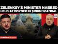 ZELENSKY ALLY ARRESTED: Kyiv’s Ex-Energy Boss Detained At Border in $100M Energy Scam | World News