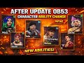 OB53 Character Ability Change 🔥 Buff \u0026 Nerf Explained | After Update Character Ability Change