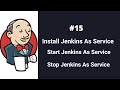 How To Install Jenkins as a Service In Windows | Start and Stop Jenkins services.