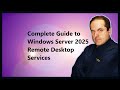 Complete Guide to Windows Server 2025 Remote Desktop Services