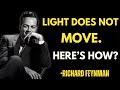 Richard Feynman Explains Why Light Doesn’t “Move” the Way You Think