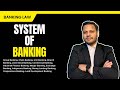 System of Banking  | Banking Law in India | lawyer Prashant