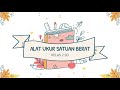 Alat Ukur Satuan Berat Kelas 2 SD