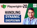 Playwright Tutorial #20 - How to Handle Dynamic Dropdown in Playwright