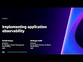 AWS re:Invent 2023 - Implementing application observability (COP322)