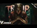 TRIP | FULL PSYCHOLOGICAL THRILLER | HORROR MOVIE | V HORROR