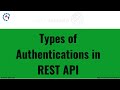 14. Understanding Different Types of Authentications in REST API | REST API Authentication Explained