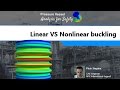 Buckling Theory and FEA: Linear VS Nonlinear Buckling