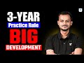 🚨 3 Year Practice Rule | Big Update | Pranjal Singh