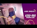 Air India A350-900 Business Class Mumbai to Chennai | Aviation Geeks