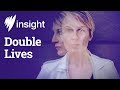 What's it like to lead a double life?