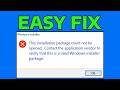 How To Fix This Installation Package Could Not Be Opened Error in Windows