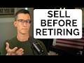 Sell These 5 Things BEFORE You Retire