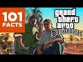 101 Facts About Grand Theft Auto: San Andreas