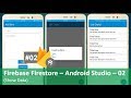 Firebase Firestore – Android Studio – 02[Show Data]