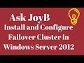 Install and Configure Failover Cluster in Windows Server 2012 R2