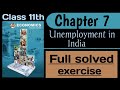 11th Economics chapter 7  | Unemployment in India  | Full solved and explained exercise