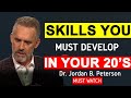 SKILLS You MUST Develop In YOUR 20'S - Jordan Peterson \u0026 Lewis Howes