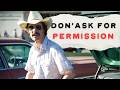 Don't Ask For Permission - How I Won My Oscar For Best Actor