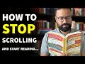How to get addicted to books like scrolling
