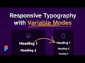 Create Responsive Typography with Figma Variable Modes