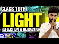 Light Class 10 Science 🔥Rapid Revision in 25 Mins | Reflection \u0026 Refraction Full Chapter 💯 | 
