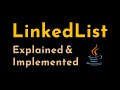 Implementing the LinkedList in Java | LinkedList Implementation | Data Structures | Geekific