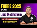 Lipid Metabolism Biochemistry | Dr. Rajesh Jambhulkar | MBBS 1st Year | FARRE 2025 #farre #mbbs