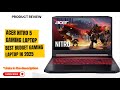 🔥 Acer Nitro 5 Gaming Laptop Review | Intel i5-9300H, GTX 1650, 32GB RAM, Dual Storage 🚀 Best Budget
