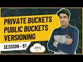 Session - 51 | AWS Simple Storage Service Practical | Private Bucket, Public Bucket \u0026 Versioning