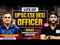 Life of USPC ESE (IES) Officer | IRMS - Indian Railway Officer | Salary | Work | Complete Details