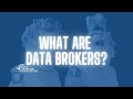 What are Data Brokers?