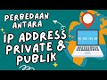 Perbedaan Antara IP Address Private dan Publik