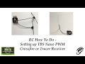 How to set up the TBS 6ch Crossfire \u0026 Tracer Nano PWM Receivers