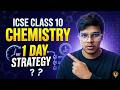 ICSE Class 10 Chemistry: The Only 1-Day Strategy You Need to Score High!